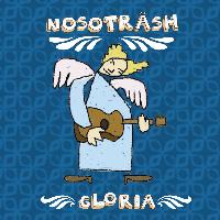 Nosoträsh - Gloria