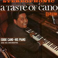 Eddie Cano - A Taste Of Cano