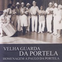 Velha Guarda Da Portela - Homenagem a Paulo da Portela