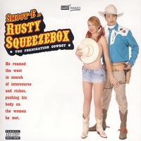 Smoov-E - Rusty Squeezebox (Explicit)
