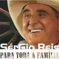 Sergio Reis - Para Toda A Família