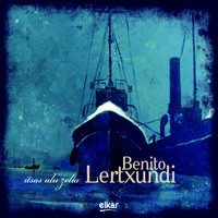 Benito Lertxundi - Itsas ulu zolia
