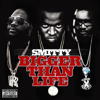 Smitty - Bigger Than Life (Explicit)