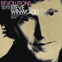 Steve Winwood - Revolutions: The Very Best Of Steve Winwood (Deluxe)