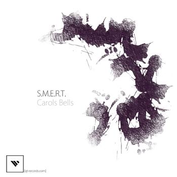 S.M.E.R.T. - Carols Bells