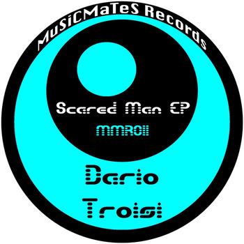 Dario Troisi - Scared Man EP