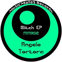 Angelo Tortora - Glitch EP