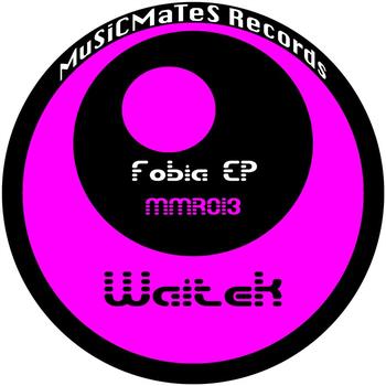 Waitek - Fobia EP