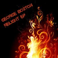 George Boston - Relight Ep