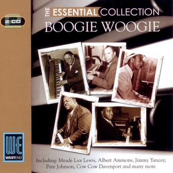 Various Artists - Boogie Woogie - The Essential Collection (Digitally Remastered)