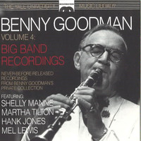 Benny Goodman Big Band - The Yale University Archives, Volume 4: Big Band Recordings
