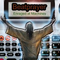 Enraged at Machines - Beatprayer