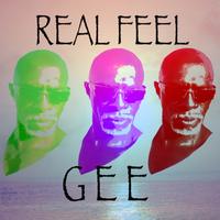 Gee - Real Feel