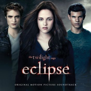 Various Artists - The Twilight Saga: Eclipse (Original Motion Picture Soundtrack)