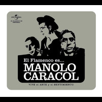 Manolo Caracol - Flamenco es... Manolo Caracol
