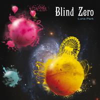Blind Zero - Luna Park