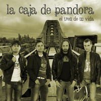 La Caja De Pandora - El Tren De Tu Vida