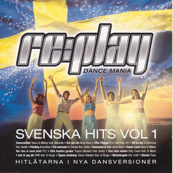 Various Artists - Replay Dance Mania - Svenska Hits Vol. 1