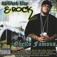 E-Rock - Ghetto Famous (Explicit)