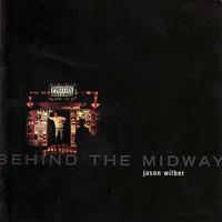 Jason Wilber - Behind the Midway