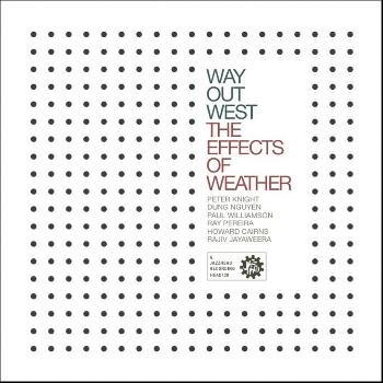 Way Out West - The Effects of Weather