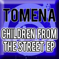 Tomena - Children from the Street EP