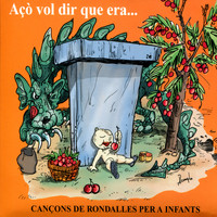 Joana Pons - Açò Vol Dir Que Era...Cançons de rondalles per a infants