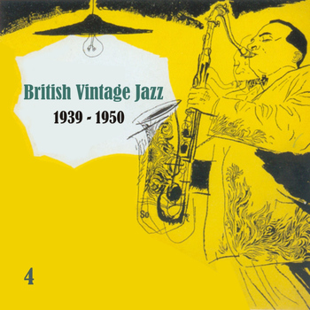 Various Artists - Anthology of  British Vintage Jazz, Volume 4