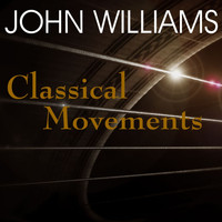 John Williams - Classical Movements