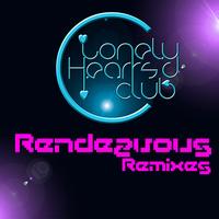 Lonely Hearts Club - Rendezvous Remixes
