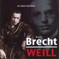 Bertolt Brecht, Lotte Lenya, Julius Katona, Fritz Göllnitz, Siegmund Roth & Ernst Poettgen - Die Sieben Todsüden