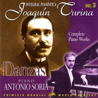 Antonio Soria - Joaquin Turina Complete Works Vol. 3 Danzas