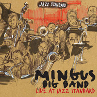 Mingus Big Band - Mingus Big Band Live at Jazz Standard