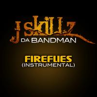 J Skillz - Fireflies