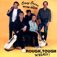 Crazy Cavan & The Rhythm Rockers - Rough, Tough'N'Ready