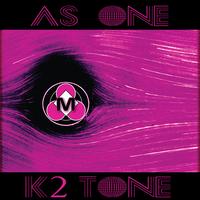 K2 Tone - As One