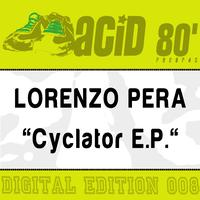 Lorenzo Pera - Cyclator - EP