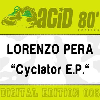 Lorenzo Pera - Cyclator - EP
