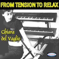 Chiara del Vaglio - From Tension to Relax