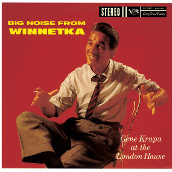 Gene Krupa - The Big Noise From Winnetka