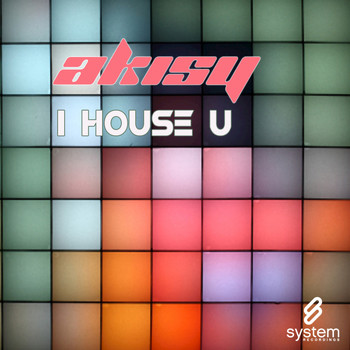 Akisy - I House U