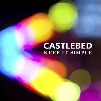 Castlebed - Keep It Simple