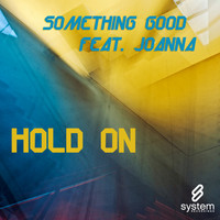 Something Good featuring Joanna - Hold On