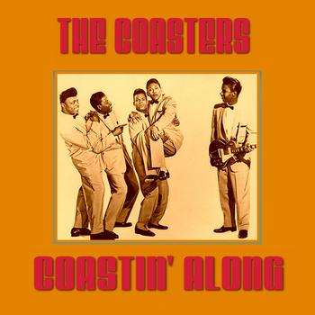 The Coasters - Coastin' Along