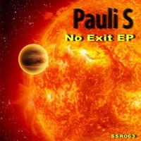 Pauli S - No Exit EP