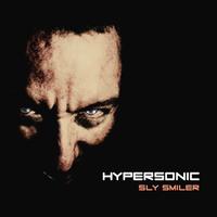Hypersonic - Sly Smiler