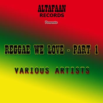 Various Artists - Reggae We Love - Part 1