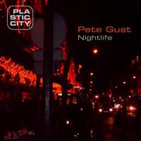 Pete Gust - Nightlife
