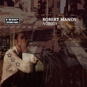Robert Manos - Nobody