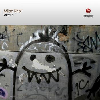Milan Khol - Waty EP